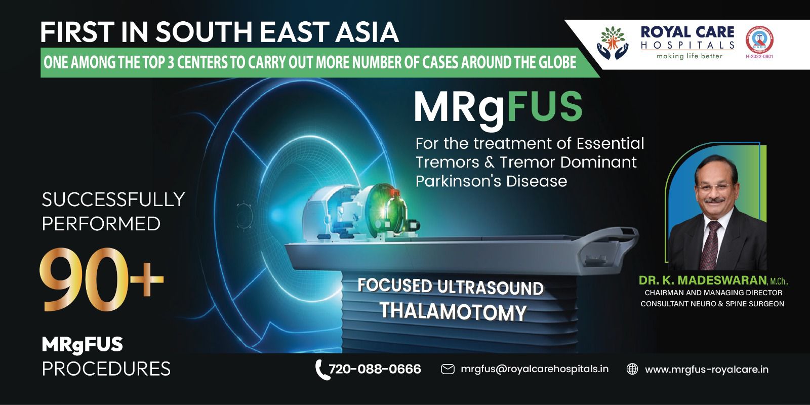 Highest ever successful Neuro treatments by MRgFUS at Royal Care Super Speciality Hospital in South East Asia. Crossed 90 Patients Treated by May 2024